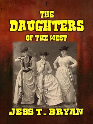 cover image of The Daughters of the West
